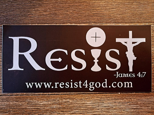 "Submit yourselves therefore to God. RESiSt the devil and he will flee from you."