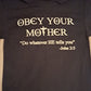 RESiSt "Obey Your Mother" T-shirt *COMING SOON*